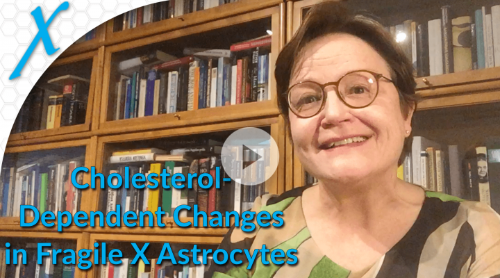 Cholesterol-Dependent Changes in Fragile X Astrocytes Cholesterol-Dependent Changes in Fragile X Astrocytes