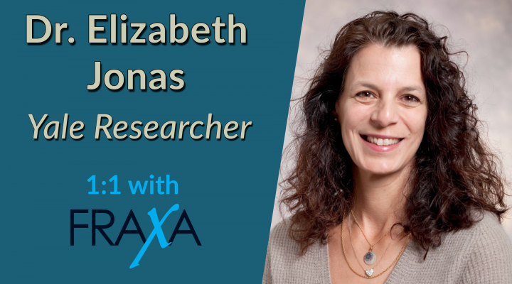Yale Researcher Dr. Elizabeth Jonas 1:1 with FRAXA Yale Researcher Dr. Elizabeth Jonas 1:1 with FRAXA