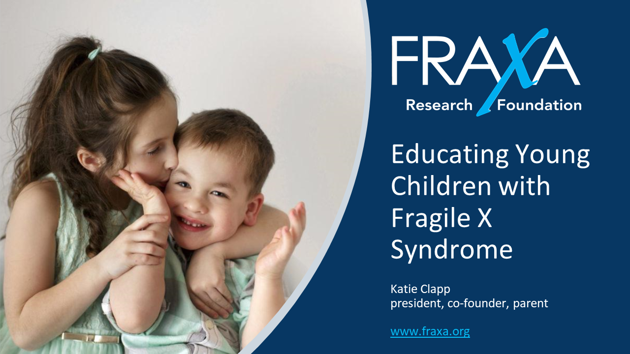 Educating Young Children with Fragile X