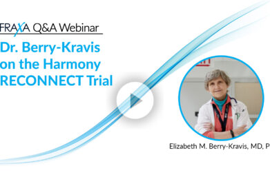 FRAXA Q&A Webinar with Dr. Elizabeth Berry-Kravis on the Harmony RECONNECT Trial